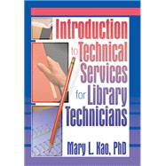 Introduction to Technical Services for Library Technicians