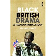 Black British Drama: A Transnational Story