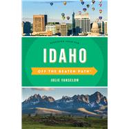 Idaho Off the Beaten Path® Discover Your Fun