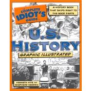 The Complete Idiot's Guide to U.S. History, Graphic Illustrated