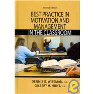 Best Practice in Motivation and Management in the Classroom