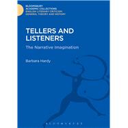 Tellers and Listeners The Narrative Imagination