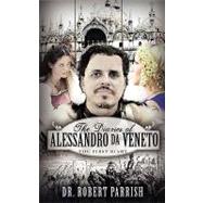 The Diaries of Alessandro Da Veneto (The First Diary)