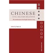 Chinese Civil-Military Relations: The Transformation of the People's Liberation Army