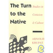 The Turn to the Native