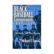 Black Baseball Entrepreneurs, 1860-1901