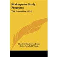 Shakespeare Study Programs : The Comedies (1914)