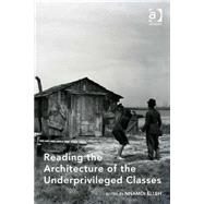 Reading the Architecture of the Underprivileged Classes