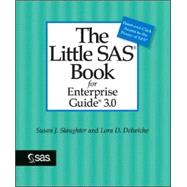 The Little Sas Book for Enterprise Guide 3.0