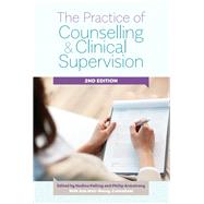 The Practice of Counselling and Clinical Supervision,9781922117861