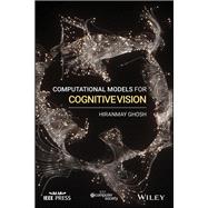 Computational Models for Cognitive Vision