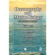 Oceanography and Marine Biology: An Annual Review, Volume 55