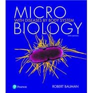 Microbiology with Diseases by Body System, Books a la Carte Plus Mastering Microbiology with Pearson eText -- Access Card Package