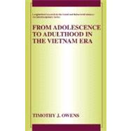 From Adolescence To Adulthood In The Vietnam Era