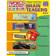 Brain Teasers from the World Almanac for Kids, Book 2
