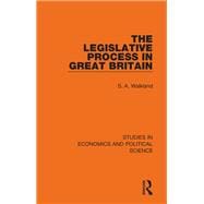 The Legislative Process in Great Britain