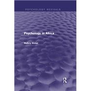 Psychology in Africa (Psychology Revivals)