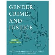 Gender, Crime, and Justice Learning through Cases