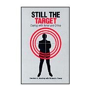 Still the Target: Coping With Terror and Crime