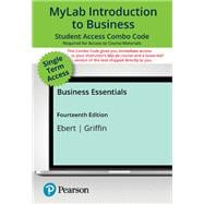 Business Essentials -- MyLab Biz with Pearson eText + Print Combo Access Code