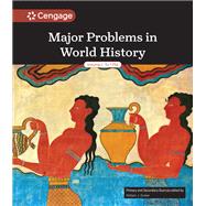 Major Problems in World History Volume I