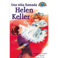 Una niña llamada Helen Keller (Spanish language edition of A Girl Named Helen Keller)