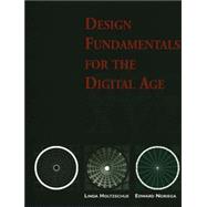 Design Fundamentals for the Digital Age