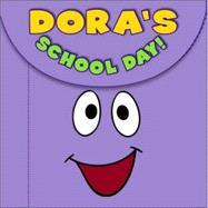 Dora's School Day!