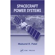 Spacecraft Power Systems book cover, ISBN 9780849327865