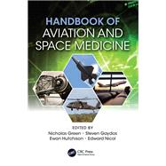 Handbook of Aviation and Space Medicine