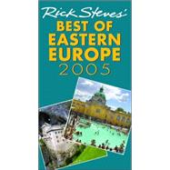 Rick Steves' Best Of Eastern Europe 2005