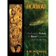 Ikawai Freshwater Fishes in Maori Culture and Economy