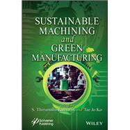 Sustainable Machining and Green Manufacturing