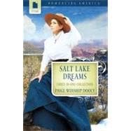 Salt Lake Dreams