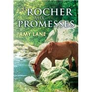 Le Rocher Aux Promesses