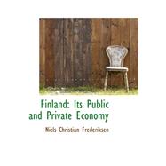 Finland : Its Public and Private Economy