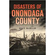 Disasters of Onondaga County