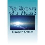 The Memory of a Planet