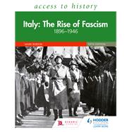 Access to History: Italy: The Rise of Fascism 1896–1946 Fifth Edition