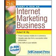 Start and Run an Internet Marketing Business