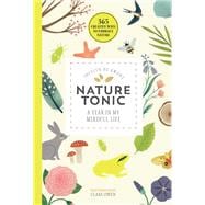 Nature Tonic A Year in My Mindful Life