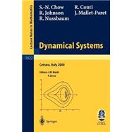 Dynamical Systems : Lectures Given at the C. I. M. E. Summer School Held in Cetraro, Italy, June 19-26 2000