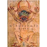 Witchcraft : A History