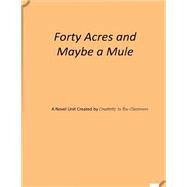 Forty Acres and Maybe a Mule