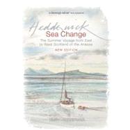 Sea Change : The Summer Voyage from East to West Scotland of the Anassa