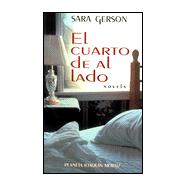 El Cuarto de al Lado: Novela