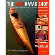 The New Kayak Shop: More Elegant Wooden Kayaks Anyone Can Build