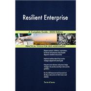 Resilient Enterprise A Complete Guide - 2020 Edition