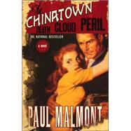 The Chinatown Death Cloud Peril A Novel