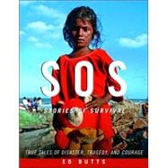 SOS: Stories of Survival